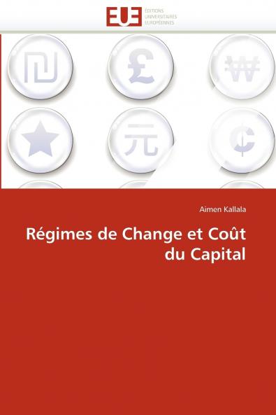 Régimes de change et coût du capital