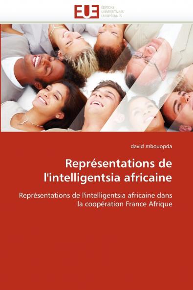 Représentations de l''intelligentsia africaine