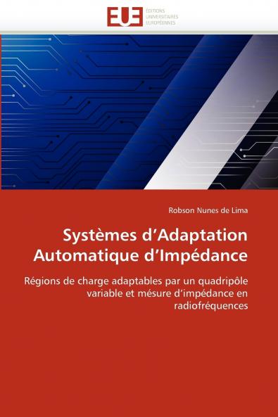 Systèmes d adaptation automatique d impédance