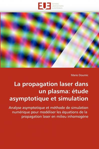 La propagation laser dans un plasma