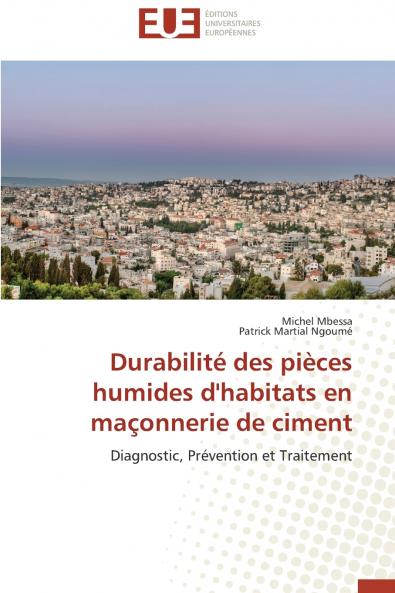 Durabilité des pièces humides d'habitats en maçonnerie de ciment