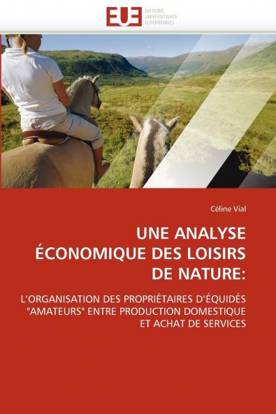Une analyse économique des loisirs de nature