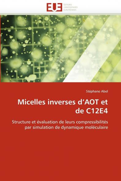 Micelles inverses d''aot et de c12e4