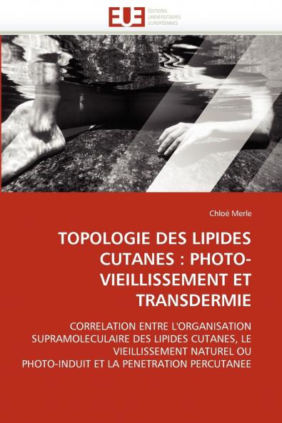 Topologie des lipides cutanes
