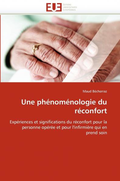 Une phénoménologie du réconfort