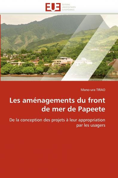 Les aménagements du front de mer de papeete