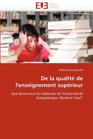 De la qualité de l'enseignement supérieur