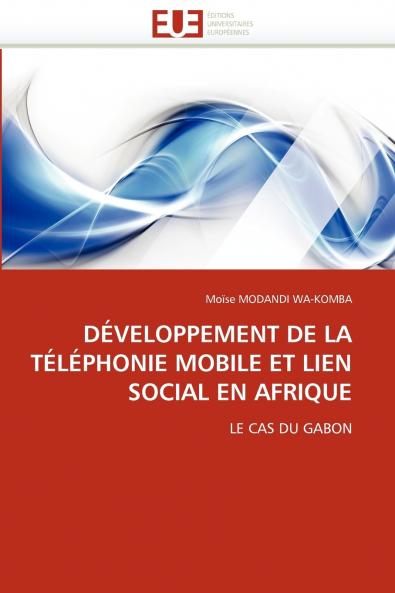 Développement de la téléphonie mobile et lien social en afrique