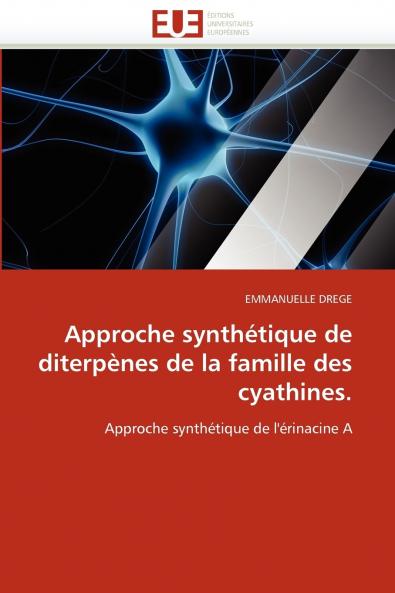 Approche synthétique de diterpènes de la famille des cyathines.