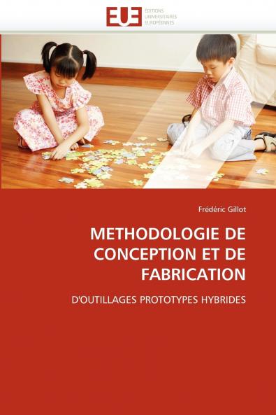 Methodologie de conception et de fabrication