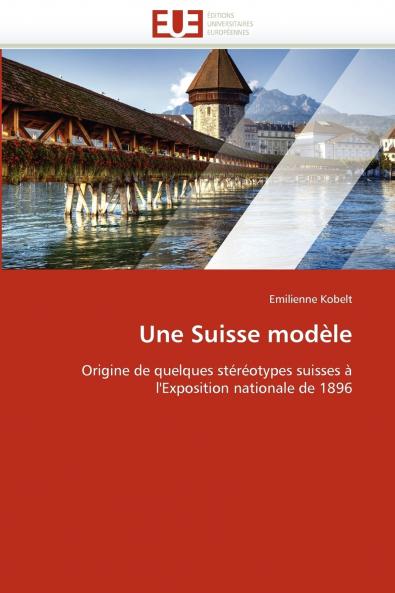 Une suisse modèle