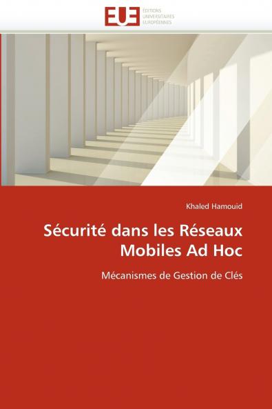 Sécurité dans les réseaux mobiles ad hoc