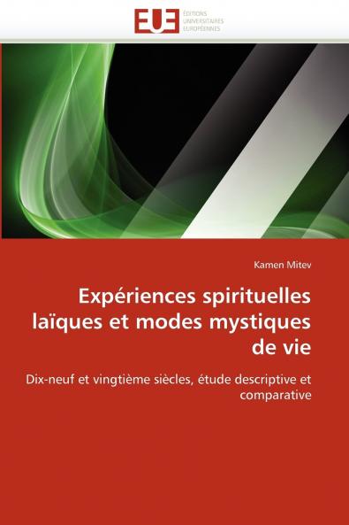 Expériences spirituelles laïques et modes mystiques de vie