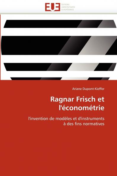 Ragnar frisch et l'économétrie