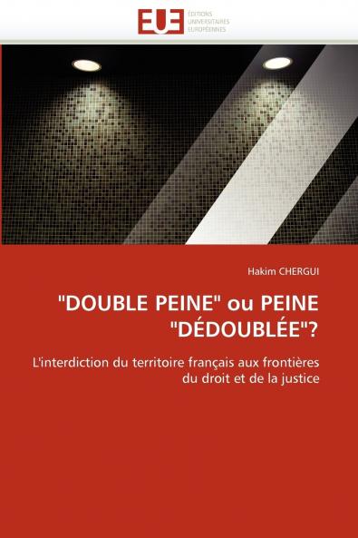 double peine ou peine dédoublée?