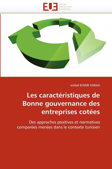 Les caractéristiques de bonne gouvernance des entreprises cotées