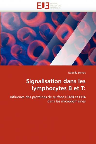 Signalisation dans les lymphocytes b et t
