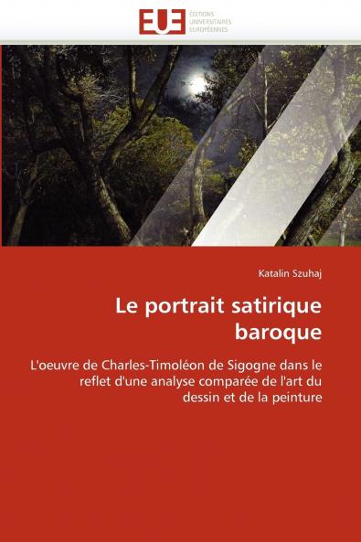 Le portrait satirique baroque
