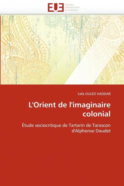 L''orient de l''imaginaire colonial