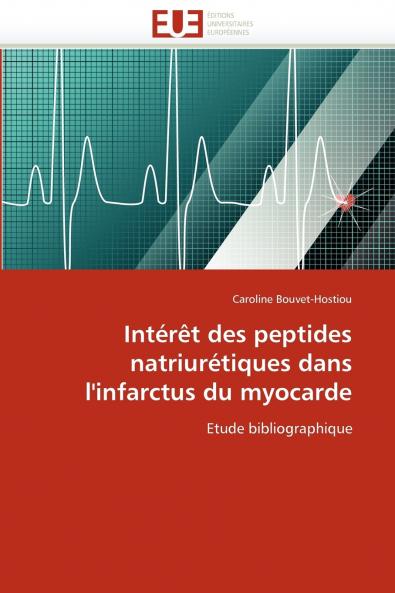 Intérêt des peptides natriurétiques dans l'infarctus du myocarde