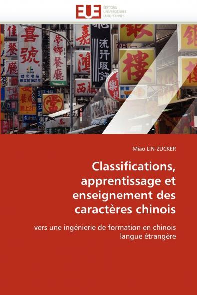 Classifications apprentissage et enseignement des caractères chinois