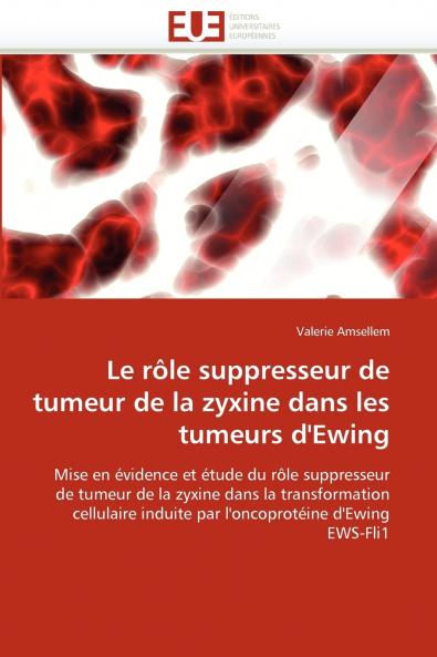 Le rôle suppresseur de tumeur de la zyxine dans les tumeurs d''ewing