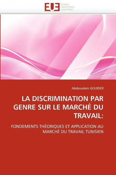 La discrimination par genre sur le marché du travail