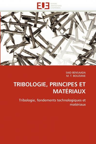 Tribologie principes et matériaux