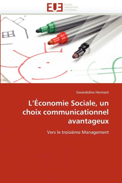 L''économie sociale un choix communicationnel avantageux