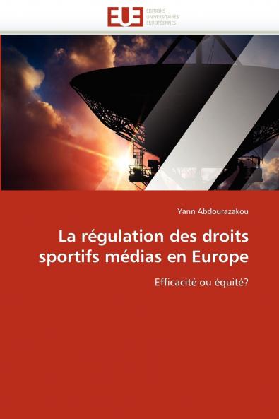 La régulation des droits sportifs médias en europe