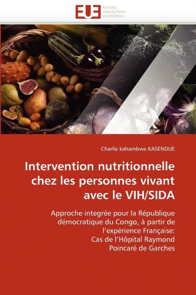 Intervention nutritionnelle chez les personnes vivant avec le vih/sida