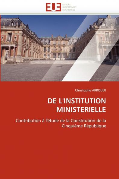 De l''institution ministerielle