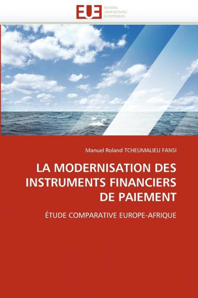 La modernisation des instruments financiers de paiement