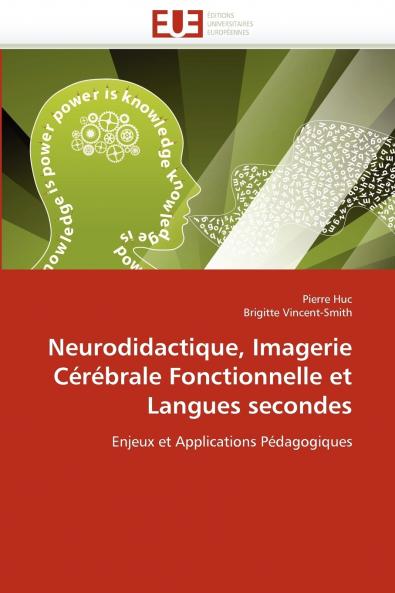 Neurodidactique imagerie cérébrale fonctionnelle et langues secondes
