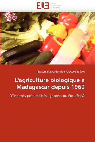 L''agriculture biologique à madagascar depuis 1960