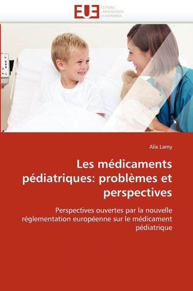 Les médicaments pédiatriques