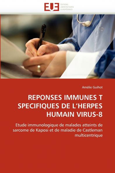 Reponses immunes t specifiques de l''herpes humain virus-8