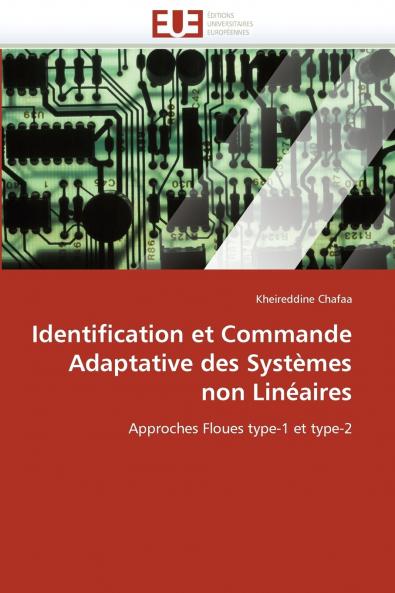 Identification et commande adaptative des systèmes non linéaires