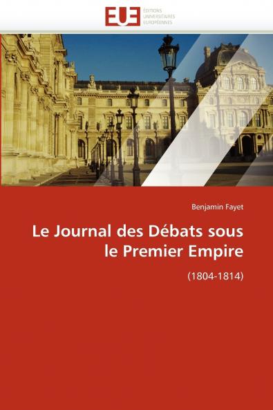 Le journal des débats sous le premier empire