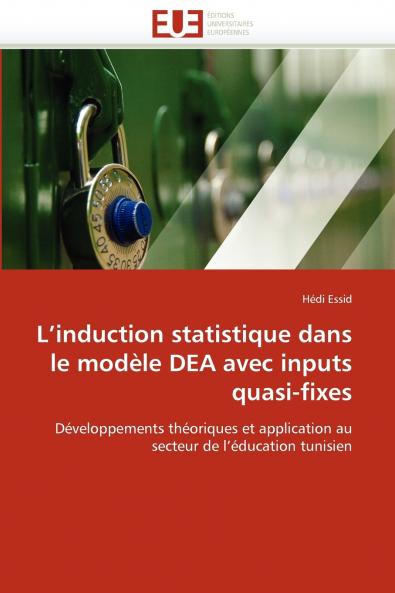 L induction statistique dans le modèle dea avec inputs quasi-fixes