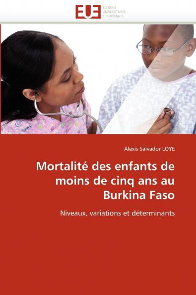 Mortalité des enfants de moins de cinq ans au burkina faso