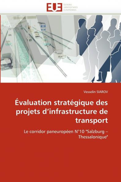 Évaluation stratégique des projets d infrastructure de transport