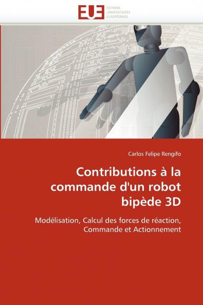 Contributions à la commande d''un robot bipède 3d
