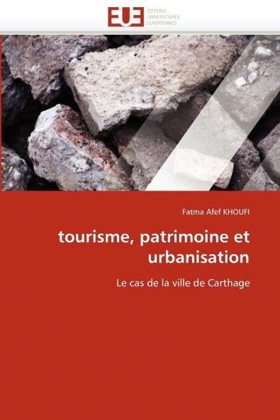 Tourisme patrimoine et urbanisation