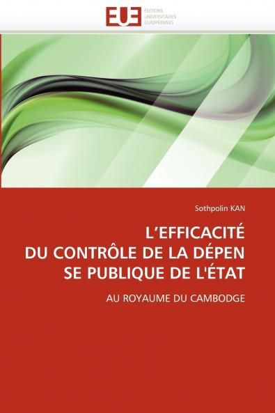 L''efficacité du contrôle de la dépense publique de l''état