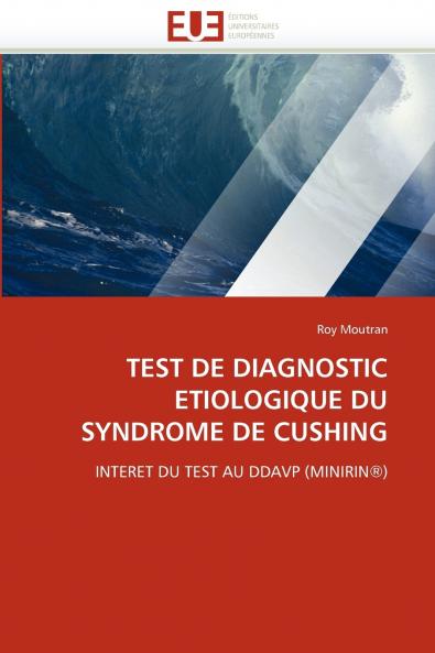 Test de diagnostic etiologique du syndrome de cushing