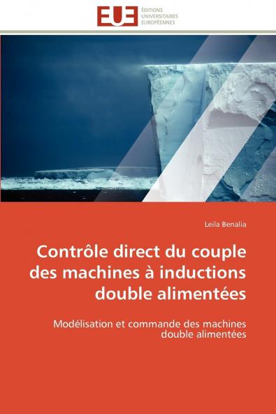 Contrôle direct du couple des machines à inductions double alimentées