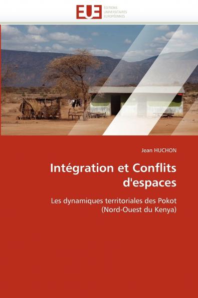 Intégration et conflits d'espaces