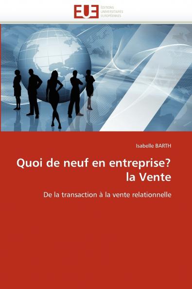 Quoi de neuf en entreprise? la vente
