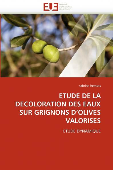 Etude de la decoloration des eaux sur grignons d''olives valorises